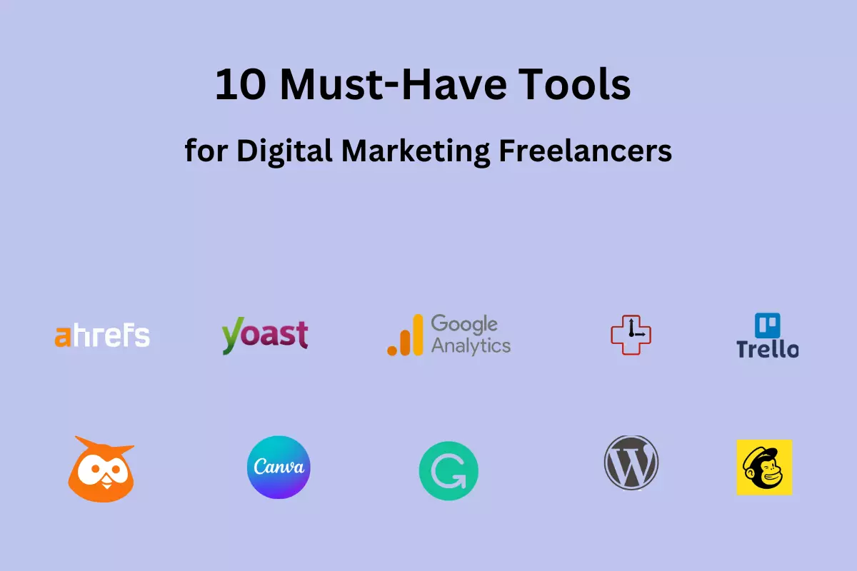 Tools for Digital Marketing Freelancers